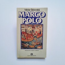Viktor Sklovskij,"Marco Polo",Mondadori,1982