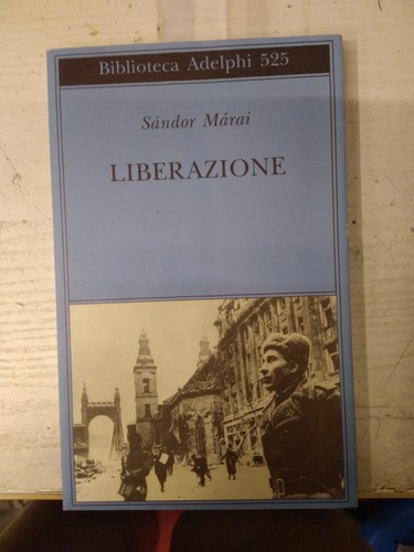 Sandor marai liberazione - sandor,