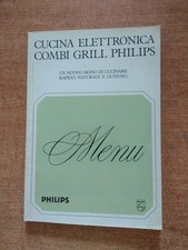 CUCINA ELETTRONICA COMBI GRILL PHILIPS - MENU