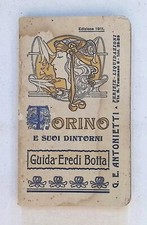 Torino e suoi dintorni Ditta Eredi Botta 1911 Viaggi Guide