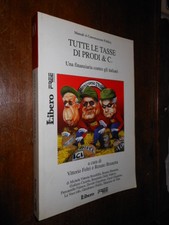 Tutte le tasse di Prodi & C. Libero 2007 n. 10 L18 ^