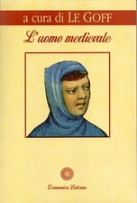 Uomo medievale libro goff - l'uomo, le