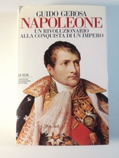 Napoleone-Guido Gerosa-Le scie Mondadori ed.-1995
