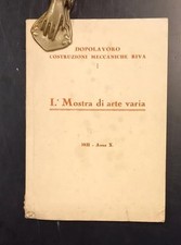 Dopolavoro Costruzioni Meccaniche Riva. 1ª Mostra di Arte varia. Milano, 1931