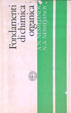 FONDAMENTI DI CHIMICA ORGANICA. VOL 3 NESMEJANOV ALEKSANDR E NIKOLAJ