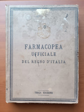Farmacopea Ufficiale Del Regno D’Italia- 1909
