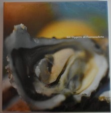 GLI OGGETTI DI FONTANA ARTE -