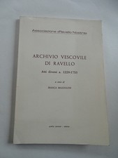 Archivio Vescovile di Ravello-Atti diversi 1220/1753 a cura di Bianca Mazzoleni