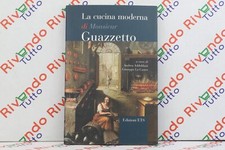 LA CUCINA MODERNA DI MONSIEUR GUAZZETTO