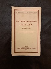 LA BIBLIOGRAFIA ITALIANA (1921-1946) - Giannetto Avanzi -   seconda ed. - 1946