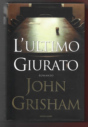 John grisham l ultimo - john,