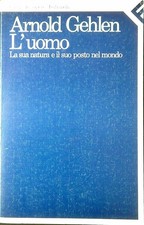 L'uomo : la sua natura e il