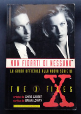 Non Fidarti Di Nessuno - La Guida Ufficiale Alla Nuova Serie Di The X-Files
