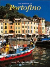 The Wonders of Portofino and