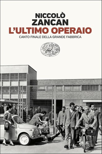 Ultimo operaio canto finale - l'ultimo,