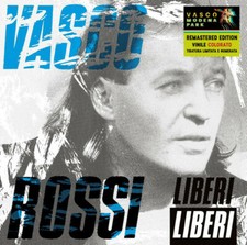 VASCO ROSSI - LIBERI LIBERI -