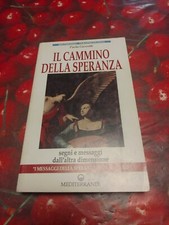 Il Cammino Della Speranza-Paola Giovetti Libro