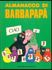 ALMANACCO DI BARBAPAPA' ANNETTE TISON & TALUS TAYLOR ARNOLDO MONDADORI EDITO