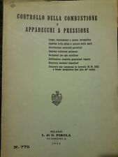 CONTROLLO DELLA COMBUSTIONE E APPARECCHI A PRESSIONE ed. G.PIROLA, 1954 MILANO