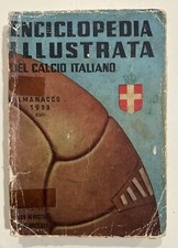 ENCICLOPEDIA ILLUSTRATA DEL CALCIO ITALIANO almanacco 1939