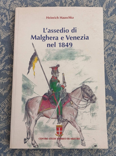 Assedio malghera e - di,