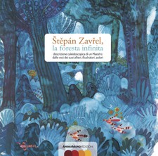 Stepán Zavrel, la foresta