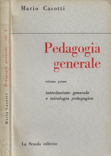 Pedagogia generale vol - pedagogia, generale.