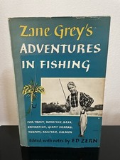 Zane grey adventures - zane, grey's