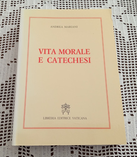 Vita morale catechesi andrea - vita,