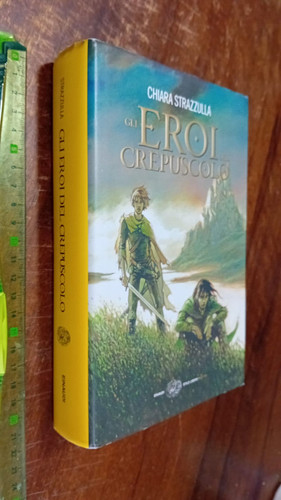 Libro gli eroi del crepuscolo - gli,