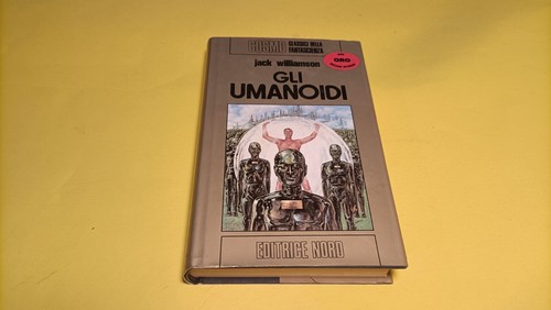 Jack williamson gli umanoidi - jack,