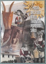 Museo della Vita e Tradizioni Popolari Sarde Nuoro Fascicolo + Biglietto 2009
