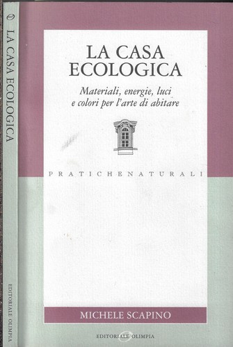Casa ecologica materiali - la, ecologica.