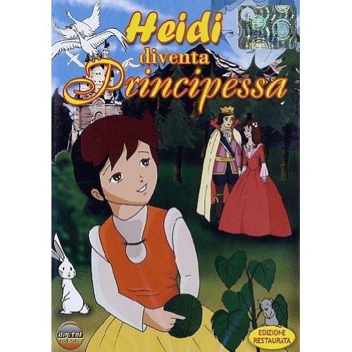 Heidi diventa principessa - diventa, ed