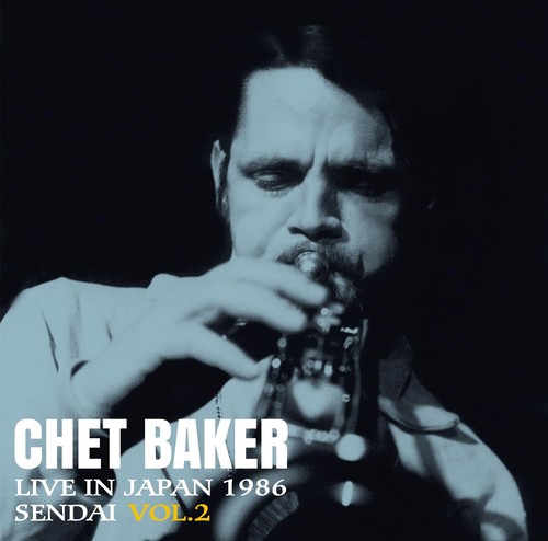 Chet baker live japan 1986 - chet,