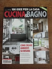 2013 04 CUCINA & BAGNO APRILE 2013 ANNO III N.9 COME CREARE AMBIENTI SU MISURA