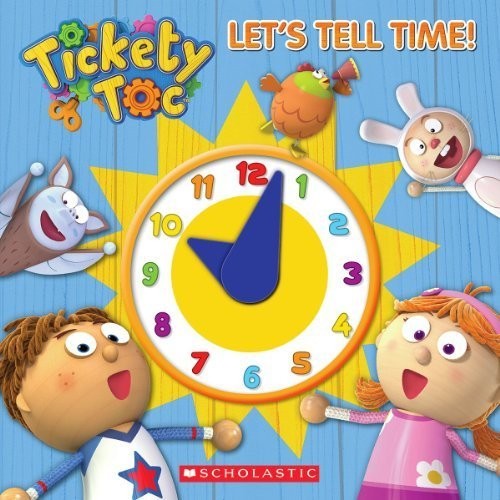 Tickety toc let - let's, time