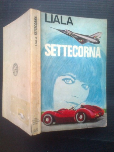 Liala settecorna sonzogno - liala,,