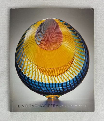 Lino tagliapietra gioia de - gioia,