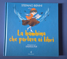Stefano Benni - La Bambina Che