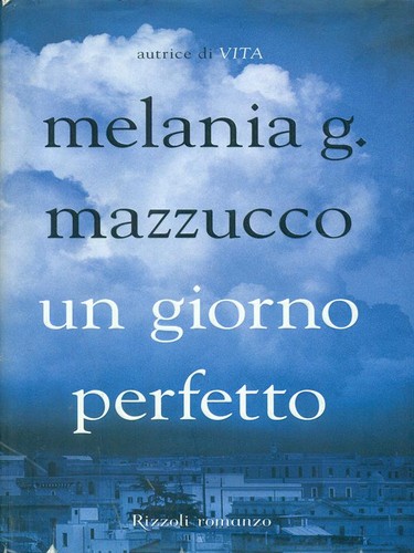 Giorno perfetto mazzucco - perfetto,