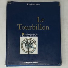 Le Tourbillon Reinhard Meis