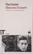 Sbarcare il lunario. Cronaca di un iniziale fallimento Paul Auster Einaudi