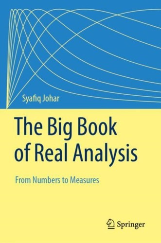 The big book real analysis - the,