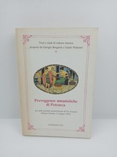 Preveggenze umanistiche di Petrarca - Giorgio Brugnoli - Guido Paduano - Ets