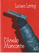 L'ANELLO MANCANTE LUTRING