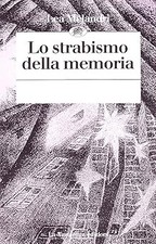 Lo strabismo della memoria