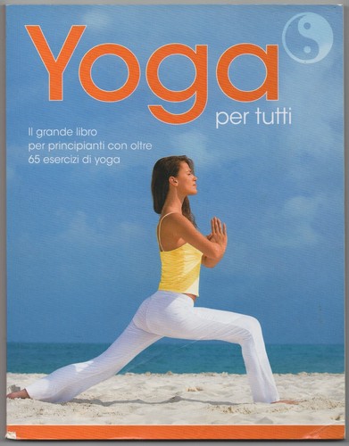 Yoga per tutti - , &