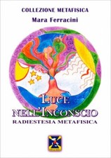 LIBRO LUCE NELL'INCONSCIO -