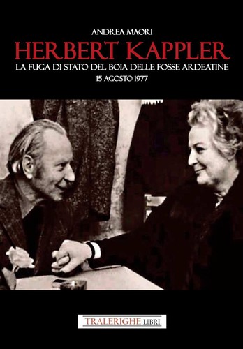 Herbert kappler fuga di - kappler.,